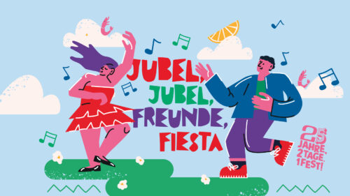 Jubel, Jubel, Freunde, Fiesta